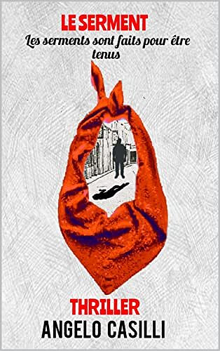 Le serment - Angelo Casilli (2023)