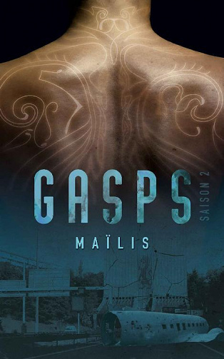 Gasps - Tome 2 - Maïlis (2021)