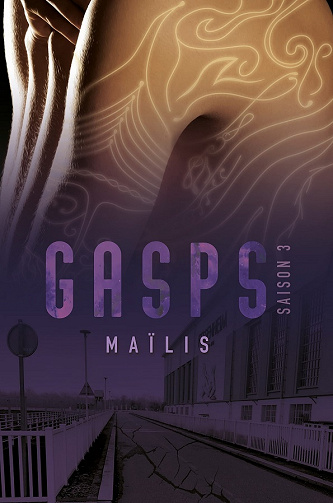 Gasps - Tome 3 - Maïlis (2023)