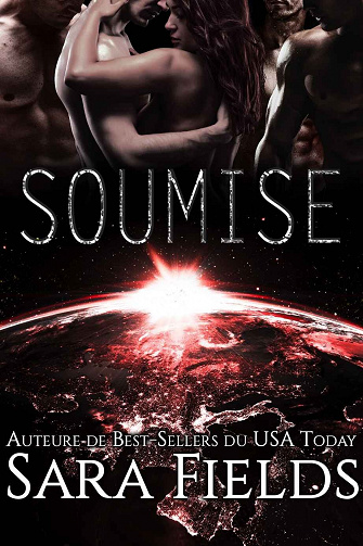 Les Prisonnières des Vakarrans, Tome 5 : Soumise - Sara Fields (2023)