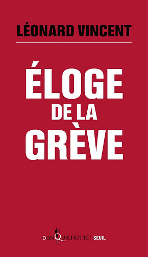 Éloge de la grève - Léonard Vincent (2020)