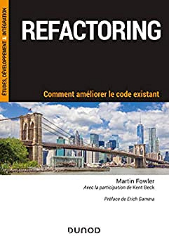 Martin Fowler, "Refactoring : Comment améliorer le code existant" (2019)
