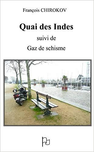 Quai des Indes - François Chirokoff (2015)