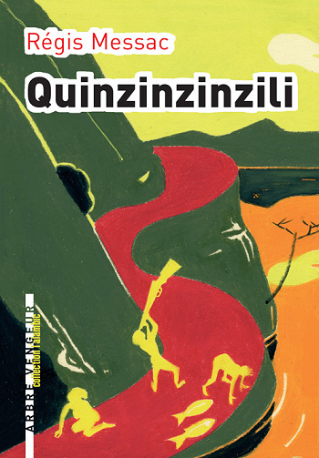 Quinzinzinzili - Régis Messac - 1935