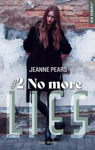Lies, Tome 2 : No more lies - Jeanne Pears (2023)