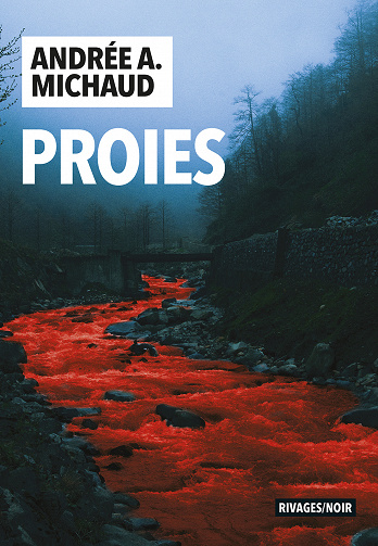 Proies - Andrée Michaud (2023)