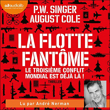 La Flotte fantôme - Peter Waren Singer et August Cole (2022)