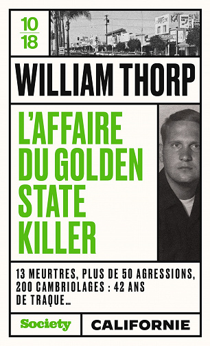 L'affaire du Golden State Killer - William THORP (2023)