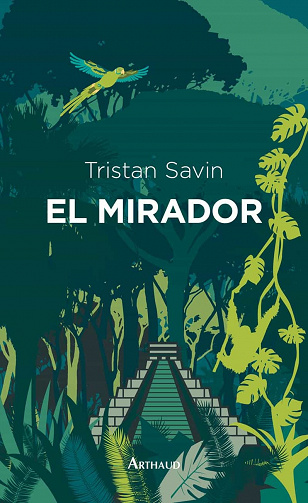 El Mirador - Tristan Savin (2023)