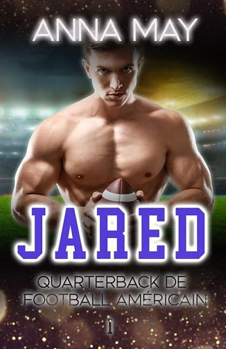 Quarterback de Football Américain, Tome 1 : Jared - Anna May (2023)