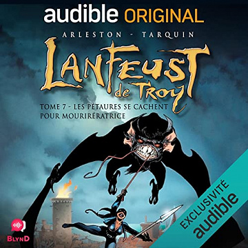 Les Pétaures se Cachent pour Mourir: Lanfeust de Troy 7 - Christophe Arleston (2023)