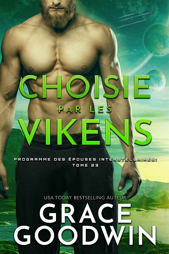 Grace Goodwin - Choisie par les Vikens (2023)