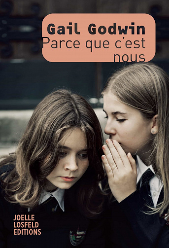 Parce que c’est nous - Gail Godwin (2023)