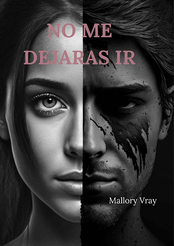 No Me Dejaras Ir - Mallory Vray