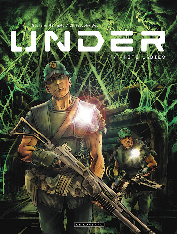 Under - Tome 01 - White ladies