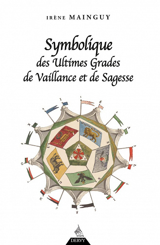 Symbolique des ultimes grades de vaillance et de sagesse - Irène Mainguy (2022)