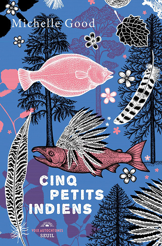 Cinq Petits Indiens - Michelle Good (2023)