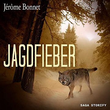 Jérôme Bonnet - Jagdfieber [2022]