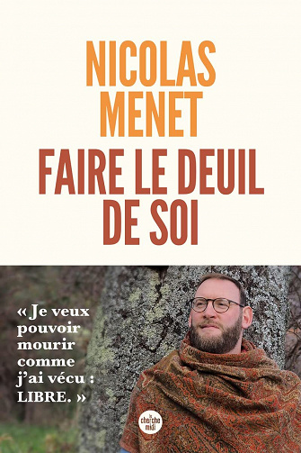 Faire le deuil de soi - Nicolas MENET (2023)