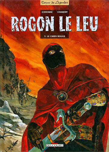 Rogon Le Leu - Tome 03 - Le chien rouge