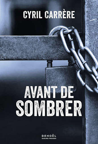 Avant de sombrer - Cyril Carrère (2023)