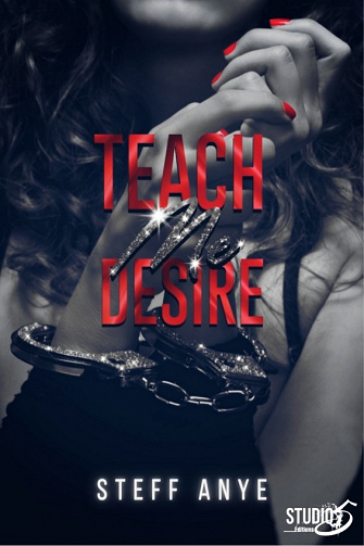 Teach me desire - Steff Anye (2023)