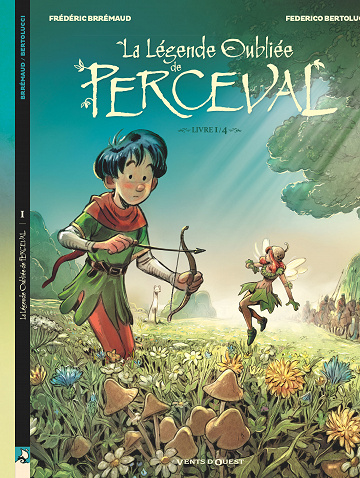 La légende Oubliée de Perceval - Tome 01