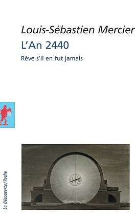 L'an 2440 - Louis-Sébastien Mercier - 1999