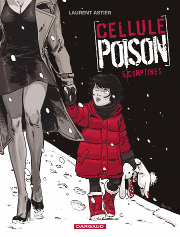 Cellule Poison - Tome 05 - Comptines