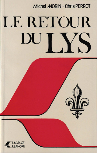 Le Retour du Lys - Michel Morin et Chris Perrot (1985)