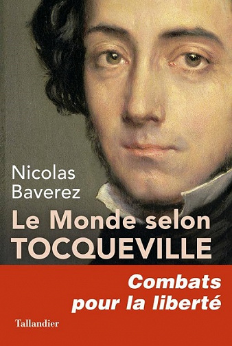 Le Monde selon Tocqueville - Nicolas Baverez (2020)