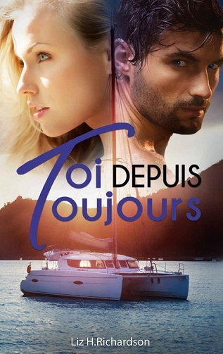 Toi depuis toujours - Liz H. Richardson (2023)