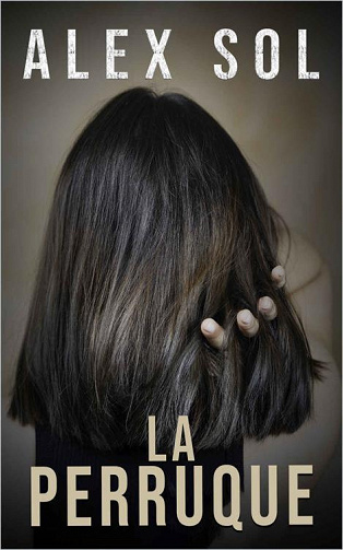 La Perruque - Alex Sol (2023)