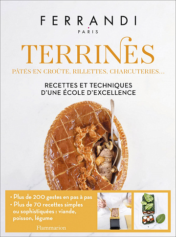 Terrines : Recettes et techniques d'une école d'excellence - Ferrandi Paris (2022)