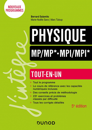 Physique Tout-en-un MP/MP*-MPI/MPI* - 5e éd. - Bernard Salamito, Marie-Noëlle Sanz, Marc Tuloup (2022)