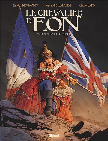 Le chevalier d'Éon (Delalande/Mogavino/Lapo) - Tome 03 - Le crépuscule de Londres (2022)