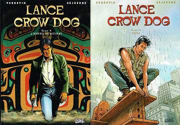 Lance Crow Dog - Tomes 04 & 05