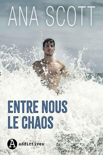 Entre nous le chaos - Ana Scott (2023)