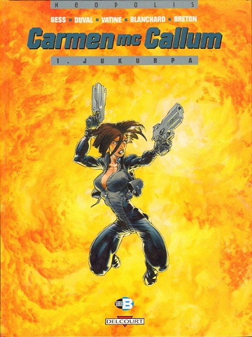 Carmen Mc Callum - Tome 01 - Jukurpa