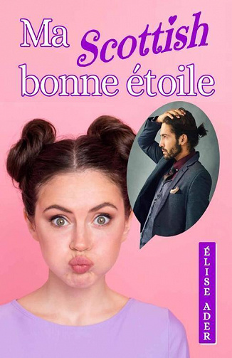 Ma Scottish bonne étoile - Élise Ader (2023)