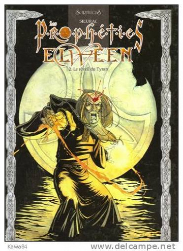 Les prophéties Elween - Tome 02 - Le réveil du Tyran