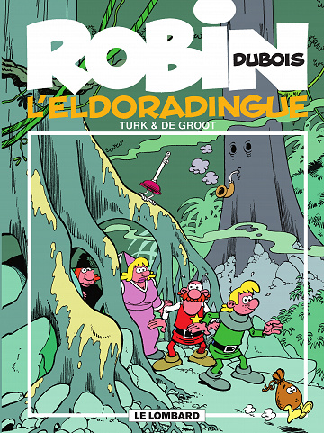 Robin Dubois - Tome 15 - L'Eldoradingue
