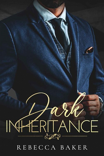Le syndicat Sinclair, Tome 1 : Dark Inheritance - Rebecca Baker (2023)