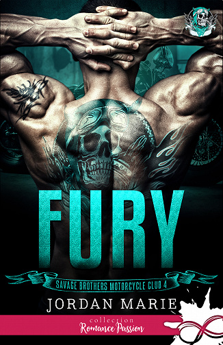 Savage Brothers Motorcycle Club, Tome 4 : Fury - Jordan Marie (2023)
