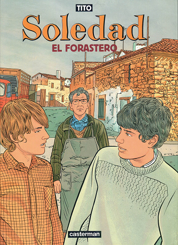 Soledad - Tome 03 - El forastero