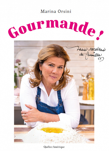 Gourmande! Mes recettes de famille - Marina Orsini (2022)