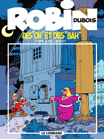 Robin Dubois - Tome 16 - Des 'Oh' et des 'Bah'