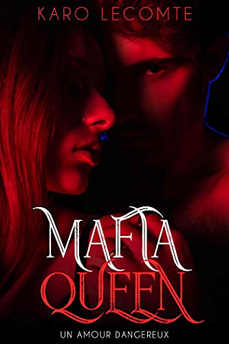 Mafia Queen - Karo Lecomte (2023)