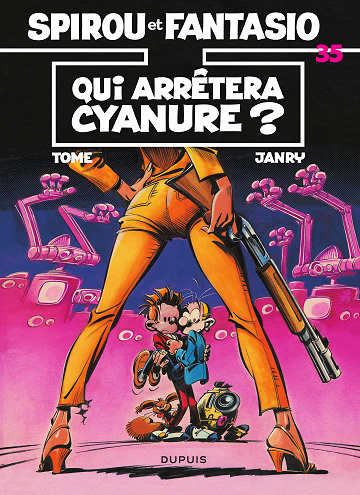 Spirou et Fantasio - Tome 35 - Qui arrêtera Cyanure