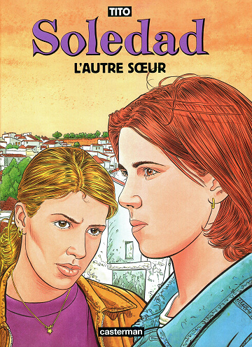 Soledad - Tome 04 - L'autre sœur